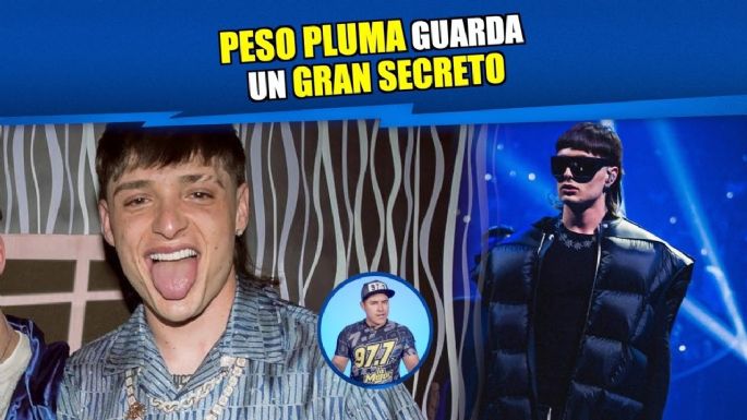 Peso Pluma esconde un gran secreto ¿Lo sabías?