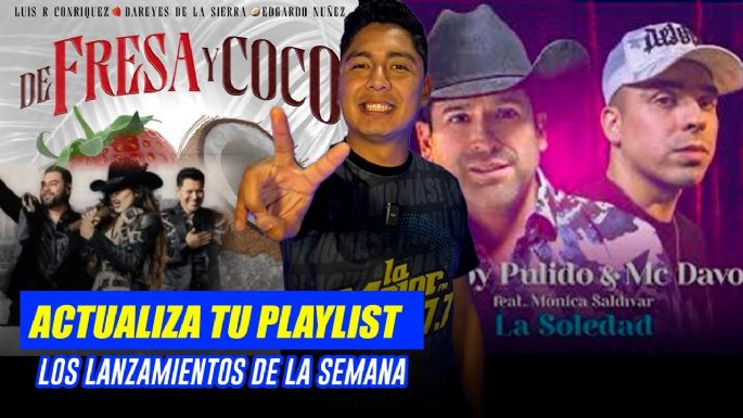 Actualiza tu Playlist / Colaboración de Gloria Trevi y Banda MS / Bobby Pulido con MC DAVO y más…