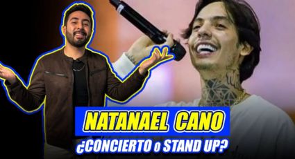 Natanael Cano ¿Concierto o Stand Up?