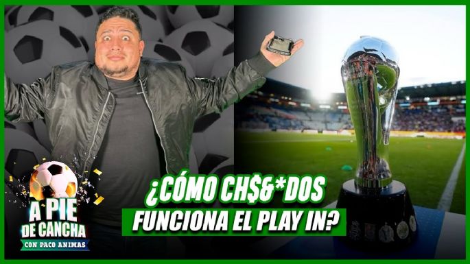 ¿Cómo funciona el "Play In" de la Liga MX?