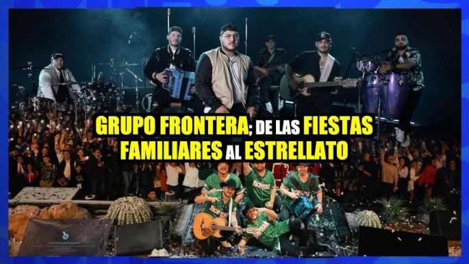 Grupo Frontera; De las fiestas familiares al estrellato