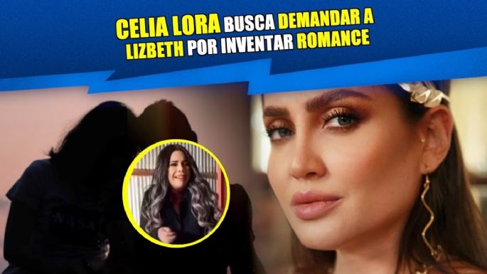¡Por chismosa! Celia Lora demandará a Lizbeth Rodríguez por inventar su romance