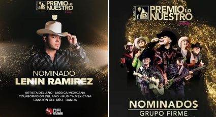 Grupo Firme y Lenin Ramírez encabezan nominaciones de Premio Lo Nuestro