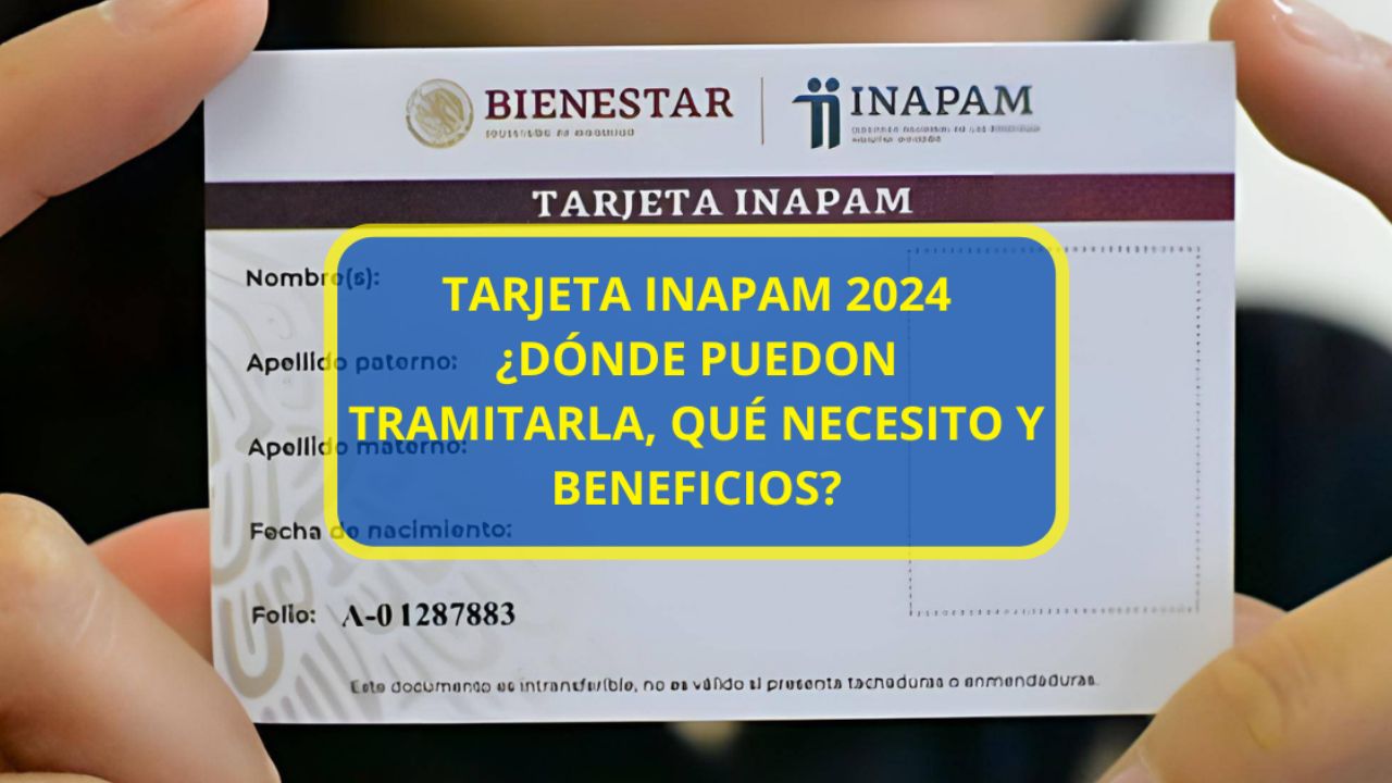 Tarjeta Inapam 2024 Dónde La Pueden Tramitar Los Adultos Mayores