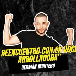 Germán Montero y su reencuentro con ex voces de la Arrolladora