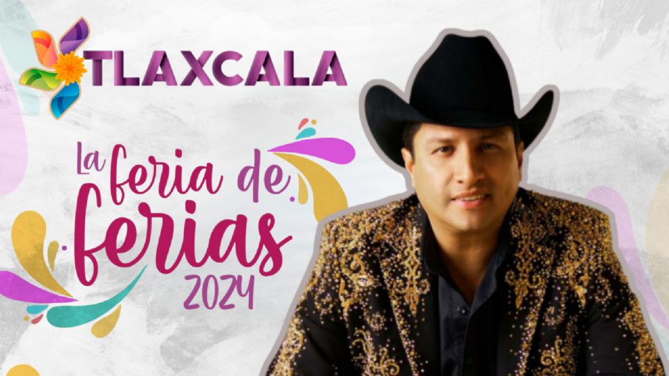 Este es el artista que se presentará HOY en el Palenque de la Feria de Tlaxcala 2024