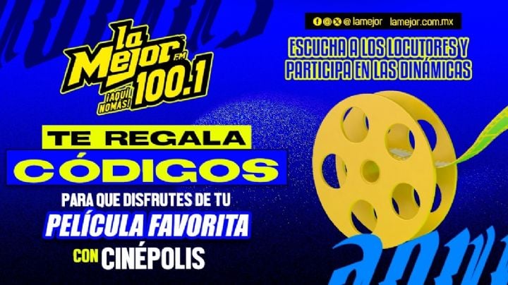 La Mejor te regala accesos para el cine