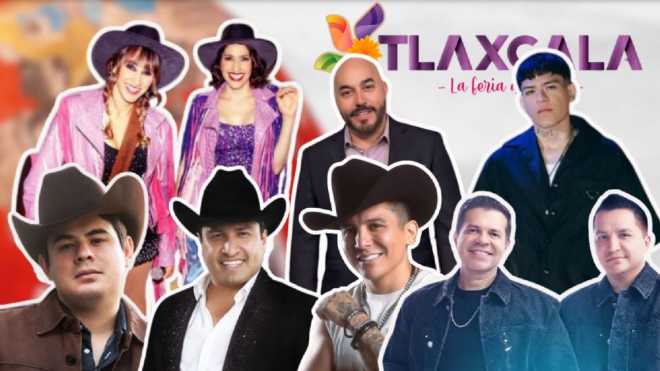 Estos son los artistas que se presentarán en la Feria de Tlaxcala 2024