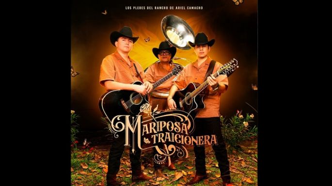 Los Plebes del Rancho de Ariel Camacho y su “Mariposa traicionera”