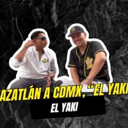 De Mazatlán a CDMX , "El Yakifest"