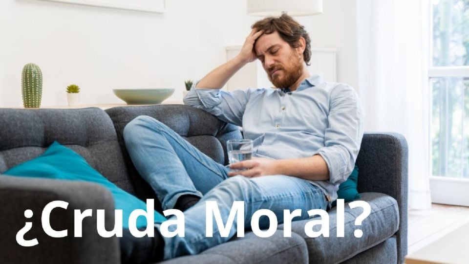 ¿Alguna vez has tenido cruda moral?