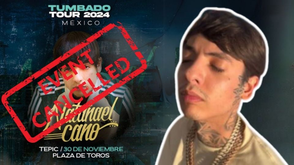 Por esta razón, Natanael Cano canceló su concierto en Nayarit.