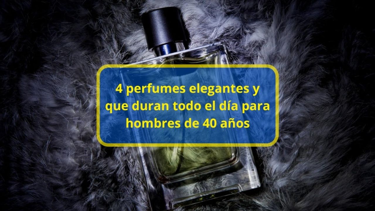 Perfumes para hombre que best sale duran todo el dia