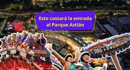 Parque Aztlán: Desde $40 pesos costará la entrada al nuevo parque de diversiones