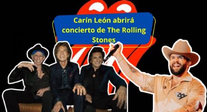 Carin León abrirá concierto de The Rolling Stones: “Es una de esas cosas que uno sueña de morrito”