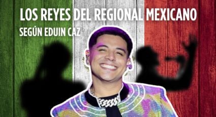 Eduin Caz revela quienes son los reyes del regional mexicano