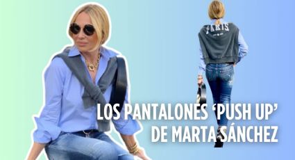 Los MEJORES pantalones de mezclilla con efecto "Push Up" que Marta Sánchez recomienda