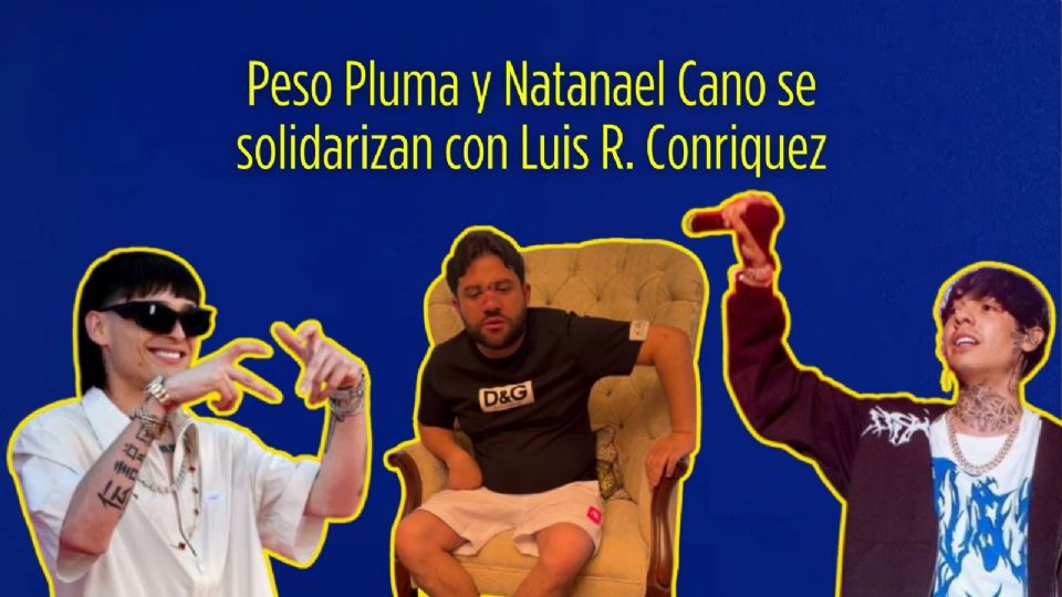 Tras la polémica de Luis R. Conriquez con su ex, Karen Caro, Peso Pluma y Natanael Cano expresaron su apoyo para el cantante.