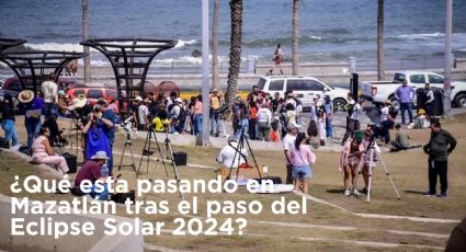 ¿El inicio del fin? Esto está pasando en Mazatlán por el Eclipse Solar 2024