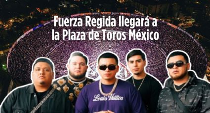 Fuerza Regida prepara concierto en la Plaza de Toros México; boletos, fechas, preventa y más