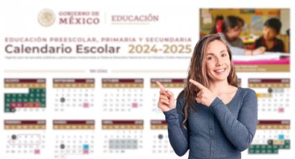 Estos son los días festivos OFICIALES del ciclo escolar 2024-2025, según el calendario de la SEP