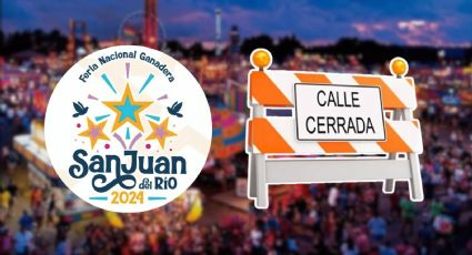 Feria de San Juan del Río 2024: Estas calles estarán cerradas durante los días del evento