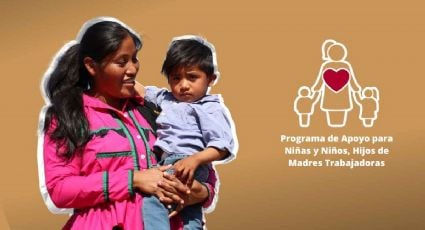 ¿Cómo inscribirse al programa para el Bienestar de las niñas y niños hijos de MADRES trabajadoras y cuánto depositan?