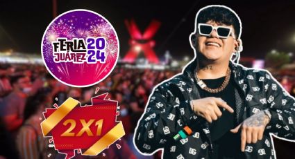 Feria Juárez 2024: Ponen boletos para ver a Junior H al 2x1