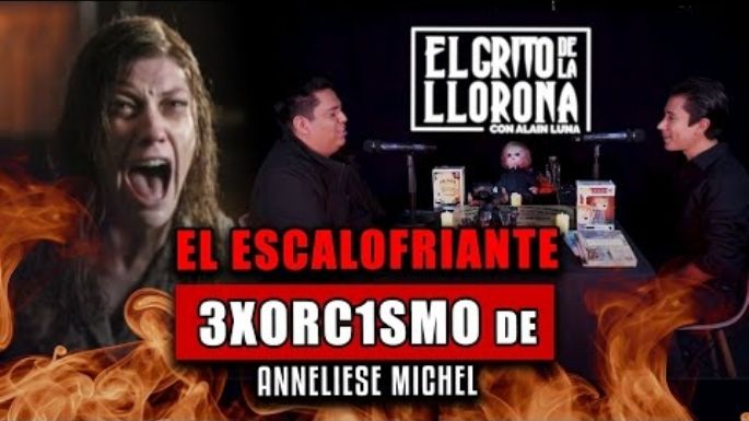 El escalofriante ex0rcism0 de #AnnelieseMichel con en el #ElGritoDeLaLLorona