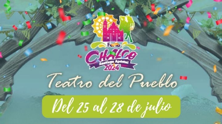 Feria de Chalco 2024: Cartel de artistas que se presentan este fin de semana