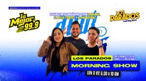 Los Parados Morning Show