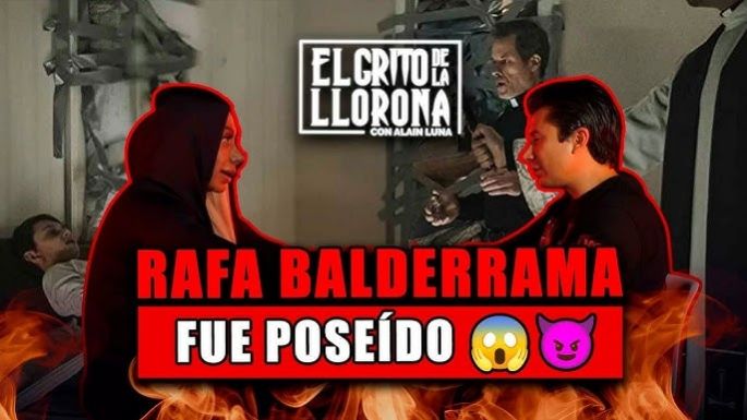 El día que Rafa Balderrama fue poseído