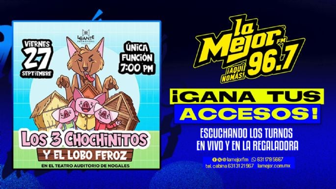 LA MEJOR TE LLEVA A DISFRUTAR DE, LOS 3 COCHINITOS Y EL LOBO FEROZ