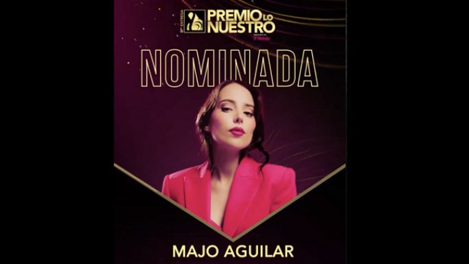 Majo Aguilar recibe dos nominaciones de Premio Lo Nuestro