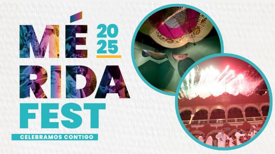 El Mérida Fest 2025 inicia el día de hoy