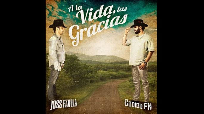 Joss Favela y Código FN dan gracias a la vida