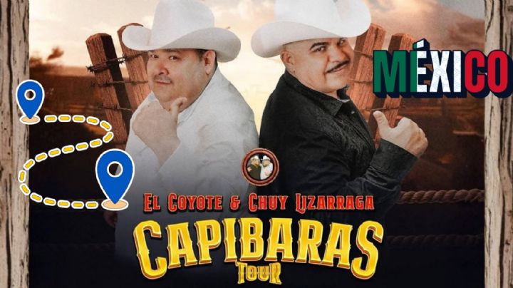 Capibaras Tour 2025: Confirman ciudades en las que se presentará Chuy Lizárraga y El Coyote