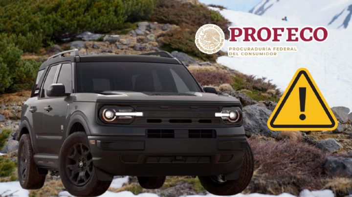Profeco emite llamado a revisión para más de 10 mil vehículos Bronco Sport y Maverick