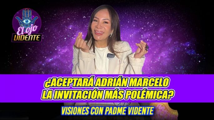 Padme Vidente revela si Adrián Marcelo aceptará la polémica entrevista con Doña Alegría