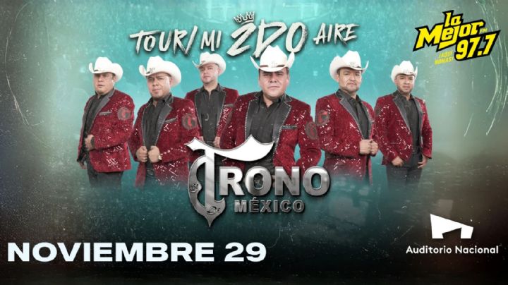 El Trono de México llega al Auditorio Nacional con su Tour 'Mi 2do Aire'. ¡Boletos GRATIS Aquí!
