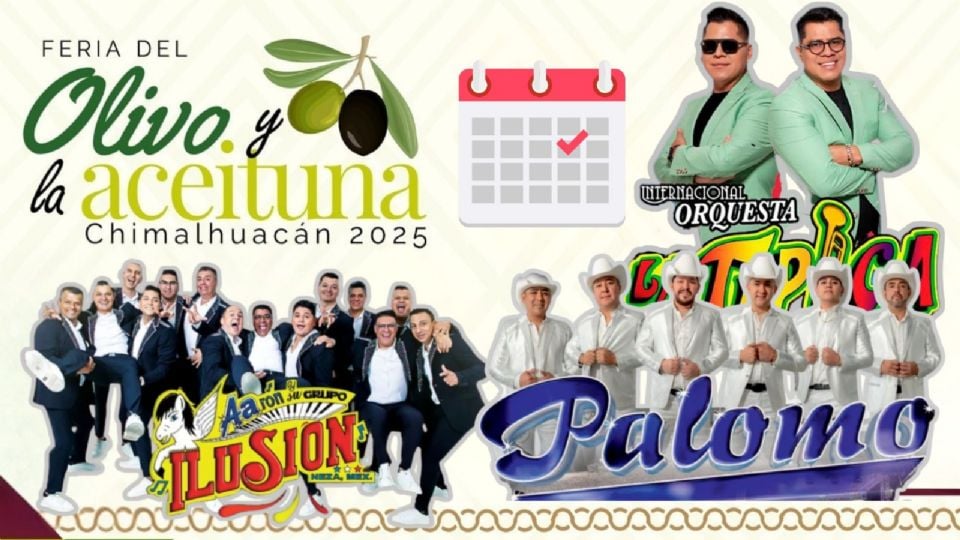 Artistas que se presentarán en la Feria del Olivo y la Aceituna Chimalhuacán 2025.
