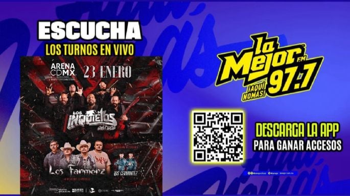 Gana boletos para ver a los Inquietos del Norte