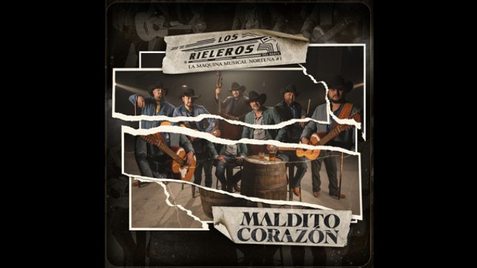 “Maldito corazón” es el nuevo disco de Los Rieleros del Norte