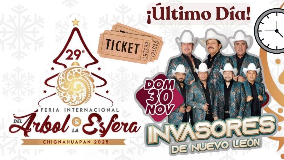 Los Invasores de Nuevo León se presentarán en el cierre de la Feria del Árbol y la Esfera Chignahuapan 2025 .