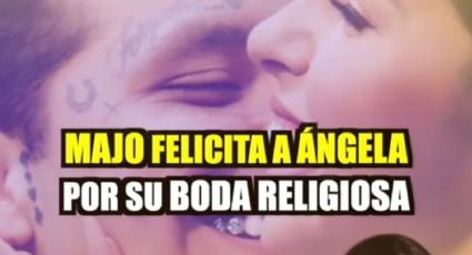 Majo Aguilar felicita a Ángela Aguilar por su boda religiosa con Christian Nodal
