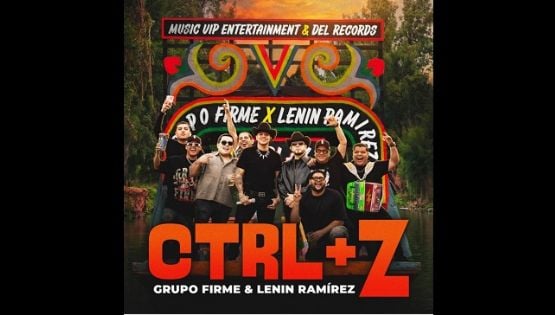 Grupo Firme reinicia el amor en su nuevo sencillo junto a Lenin Ramírez