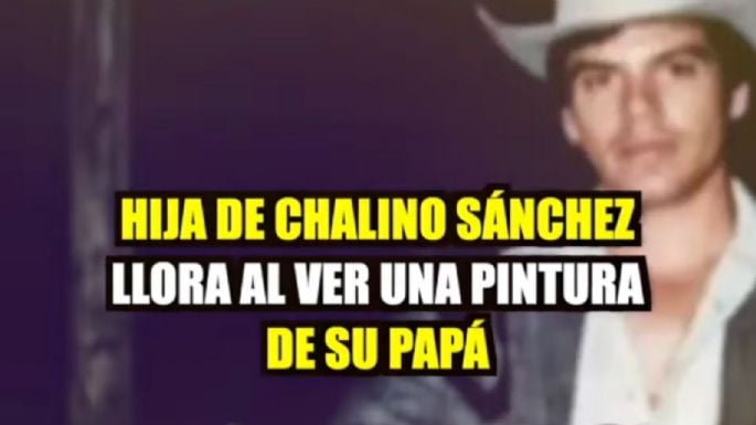 Hija de Chalino Sánchez rompe en llanto al ver una pintura hiperrealista de su padre
