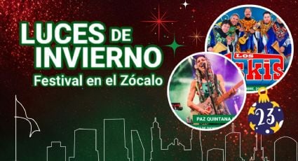 Festival Luces de Invierno CDMX 2025: ¿Qué artistas se presentarán GRATIS hoy 23 de diciembre? Programa completo de actividades