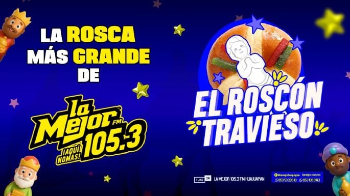 ¡Llega El Roscón Travieso, la rosca más grande de La Mejor!