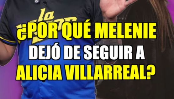¿Por qué Melenie dejó de seguir a Alicia Villarreal? Arturo Carmona revela el verdadero motivo 